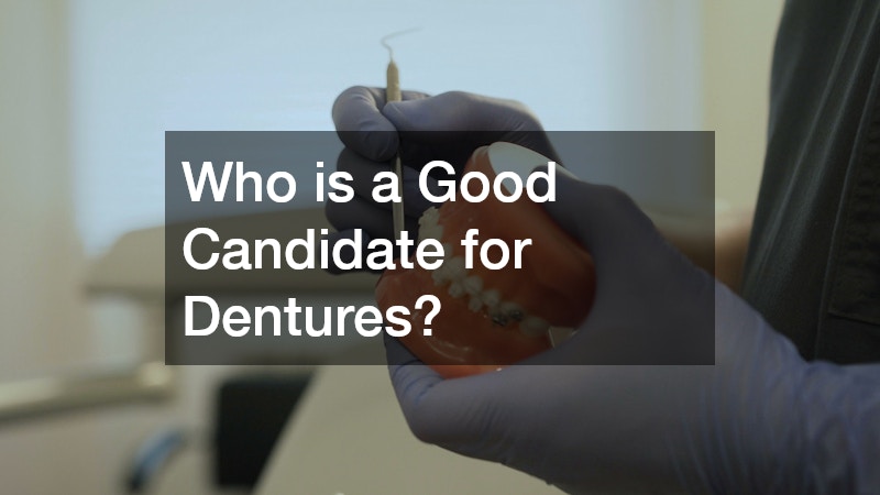 Who is a Good Candidate for Dentures?
